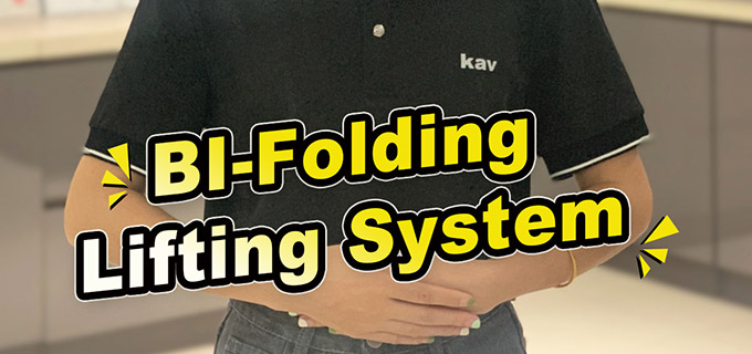 Start smart life with kav - bi-folding lifting system